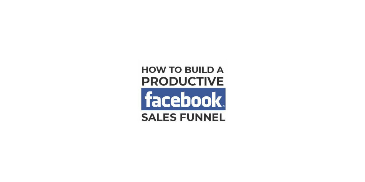 Developing an e-commerce Facebook Sales Funnel